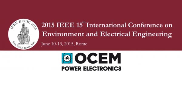 OCEM Power Electronics at the upcoming EEEIC 15th